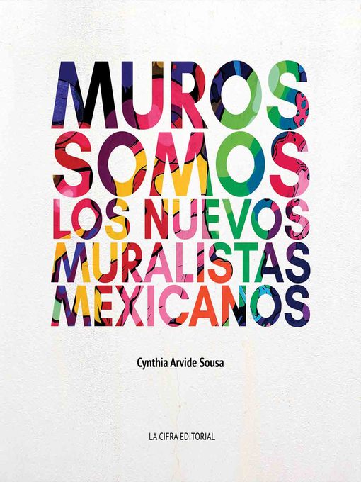 Title details for Muros Somos by Cynthia, Arvide - Available
